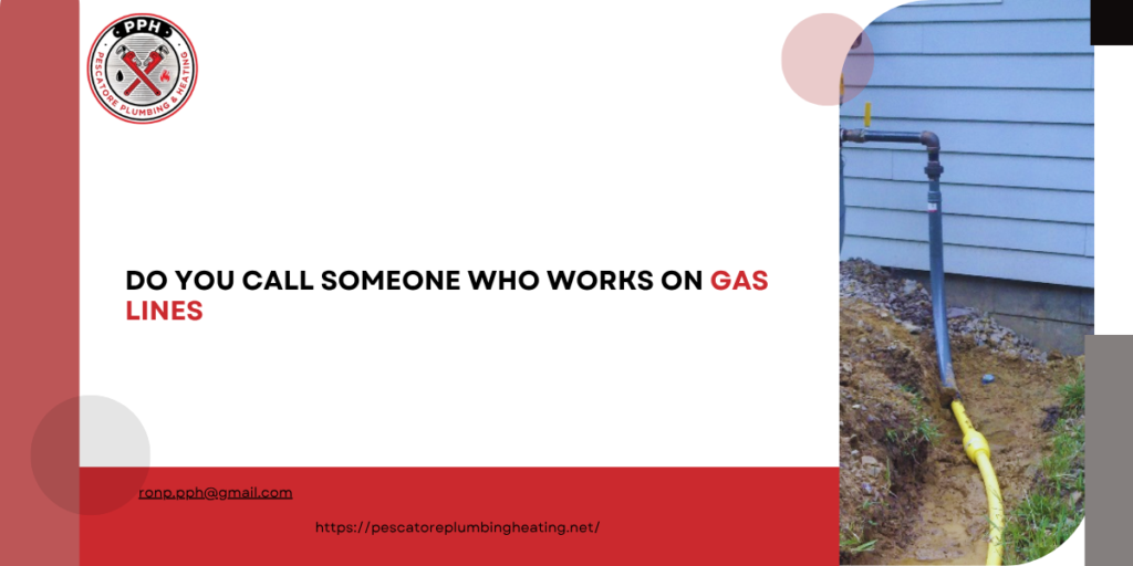 Do You Call Someone Who Works on Gas Lines